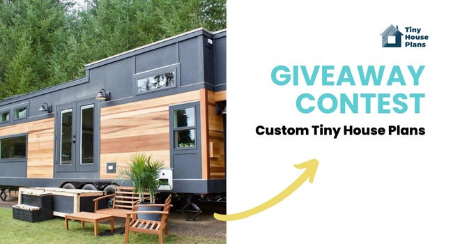 We Have a Winner! Custom Tiny House Plans Giveaway Contest